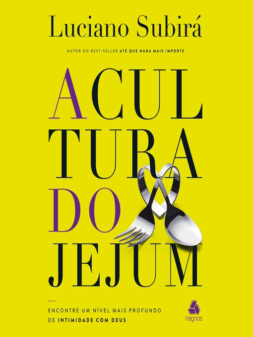 Title details for A cultura do jejum by Luciano Subirá - Available